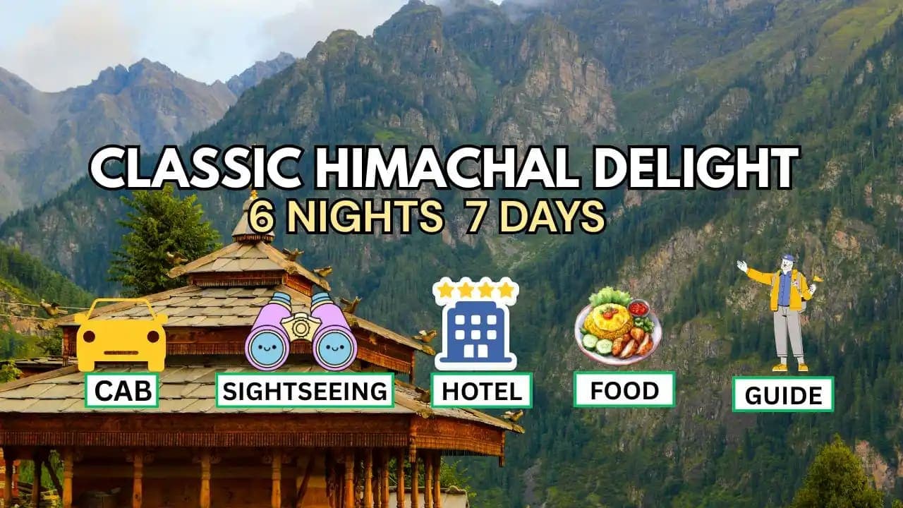 Classic Himachal Delight - Himachal Tour Package